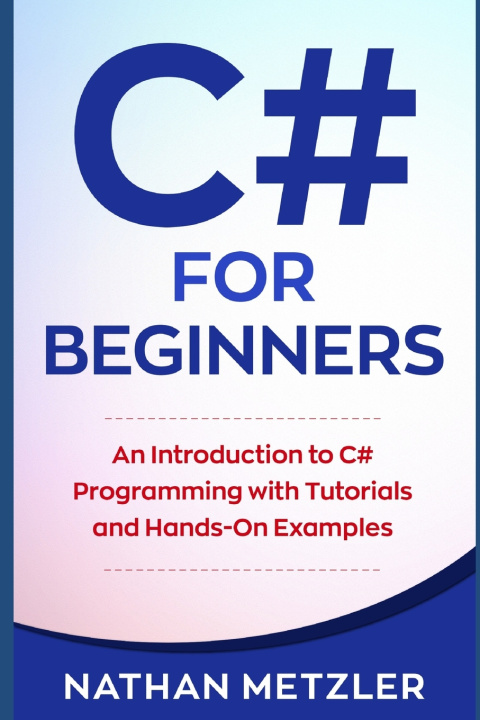 Book C# for Beginners Nathan Metzler