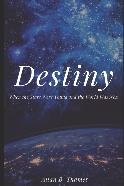 Kniha Destiny Allan B. Thames