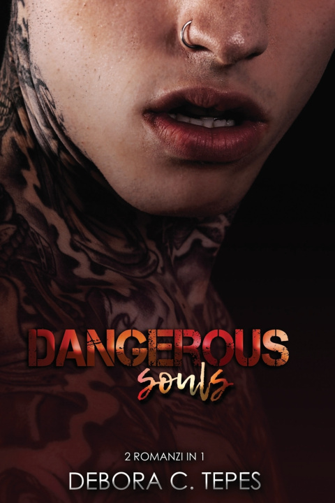 Kniha Dangerous Souls Debora C. Tepes