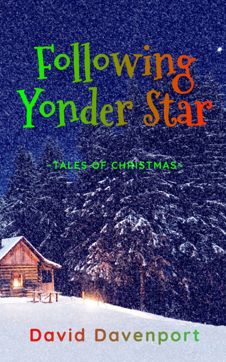 Книга Following Yonder Star David Davenport