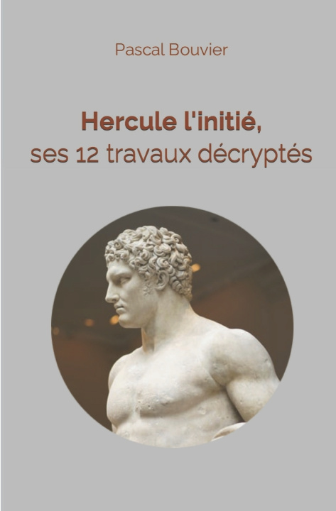 Knjiga Hercule l'Initié Pascal BOUVIER