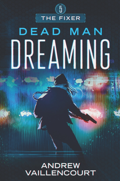 Knjiga Dead Man Dreaming Andrew Vaillencourt