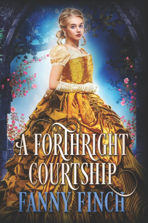 Kniha A Forthright Courtship Fanny Finch
