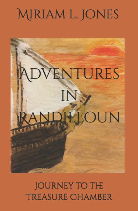 Книга Adventures in Randilloun Miriam L. Jones