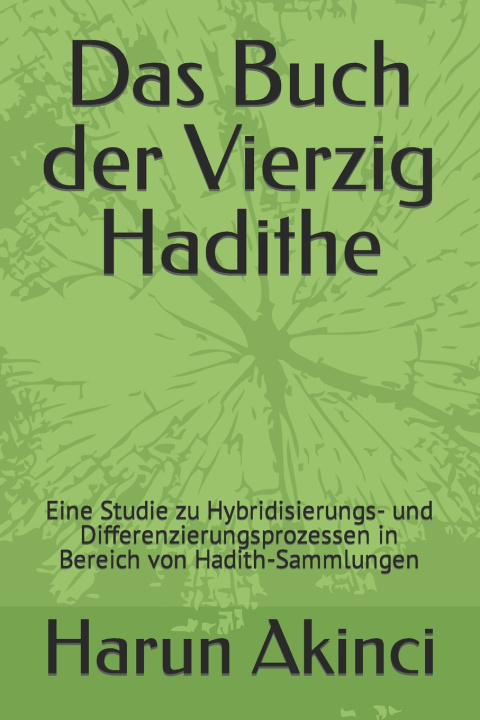 Knjiga Das Buch der Vierzig Hadithe Harun Akinci