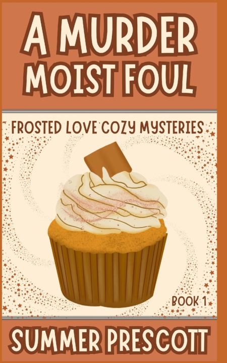 Knjiga A Murder Moist Foul Summer Prescott