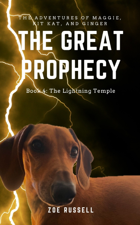Книга The Great Prophecy Book 4 Zoe Russell