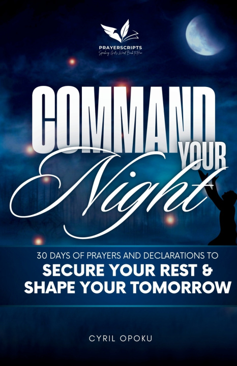 Kniha Command Your Night Cyril Opoku