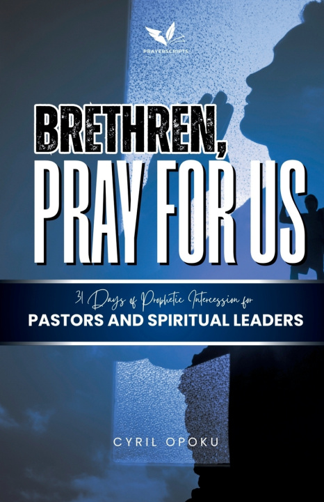Книга Brethren, Pray for Us Cyril Opoku