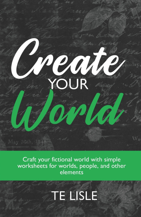 Kniha Create Your World TE Lisle