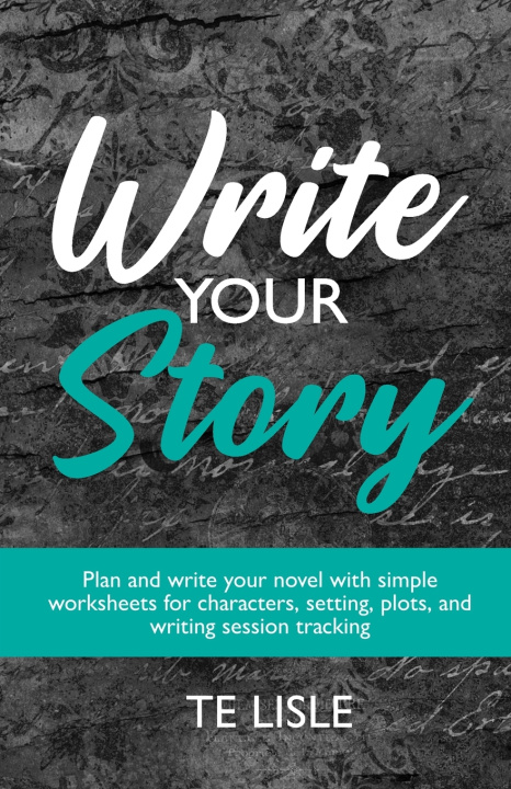 Knjiga Write Your Story TE Lisle