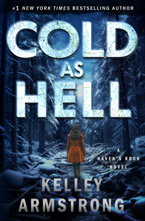 Книга Cold as Hell Kelley Armstrong