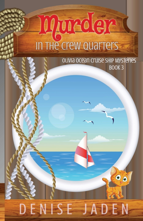 Kniha Murder in the Crew Quarters Denise Jaden