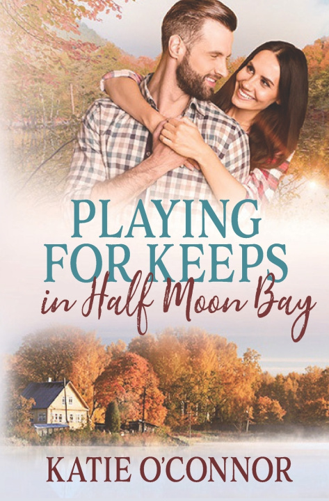 Buch Playing for Keeps in Half Moon Bay Katie O'Connor