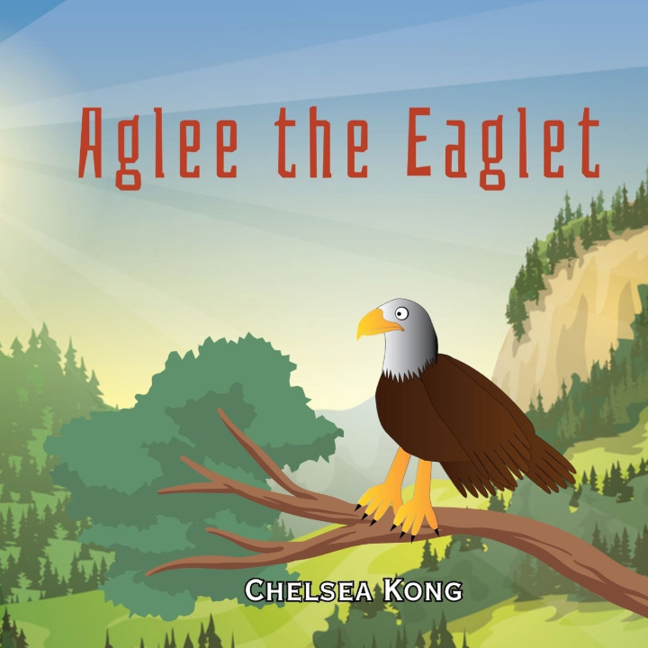 Book Aglee the Eaglet Chelsea Kong