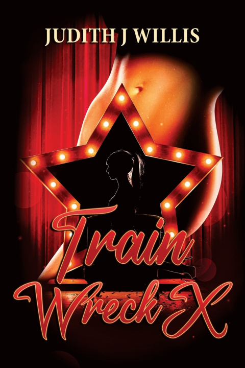 Knjiga Train Wreck X Judith J Willis
