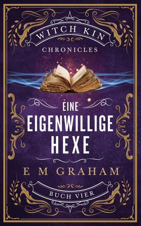 Kniha Eine Eigenwillige Hexe Liz Graham