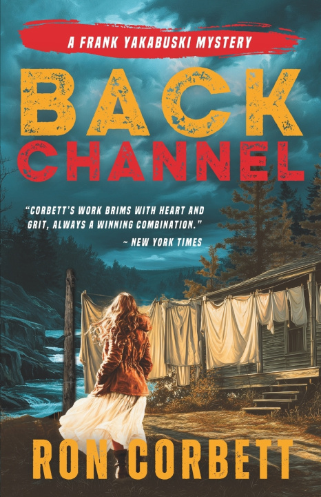 Knjiga Back Channel Ron Corbett