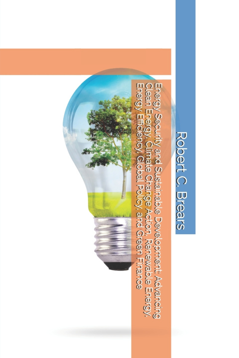 Knjiga Energy Security and Sustainable Development Robert C. Brears