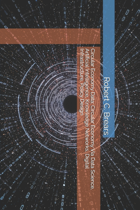 Книга Circular Economy Data Robert C. Brears