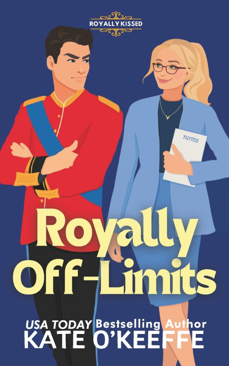 Kniha Royally Off-Limits Kate O'Keeffe