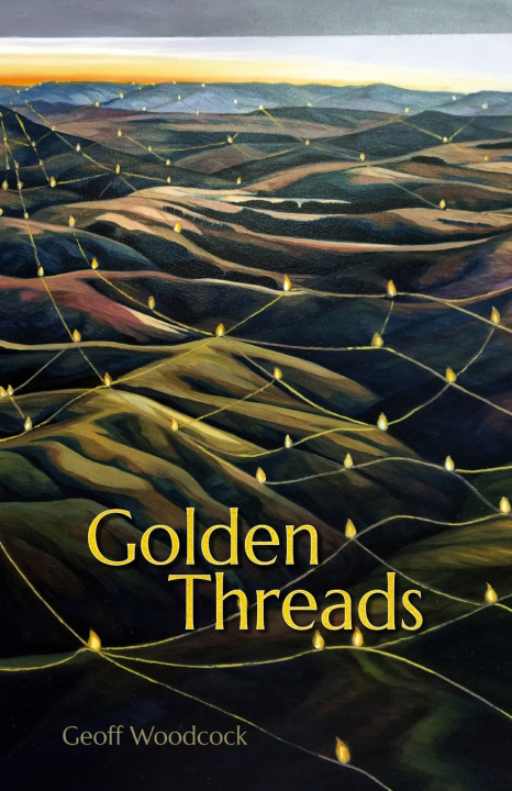 Kniha Golden Threads Geoff Woodcock