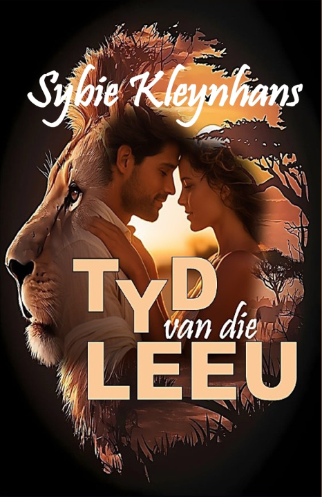 Buch Tyd van die Leeu Sybie Kleynhans