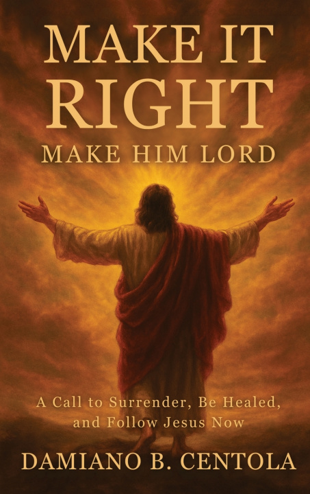 Knjiga Make It Right-Make Him Lord Damiano Centola
