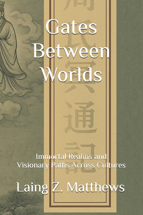 Kniha Gates Between Worlds Laing Z. Matthews