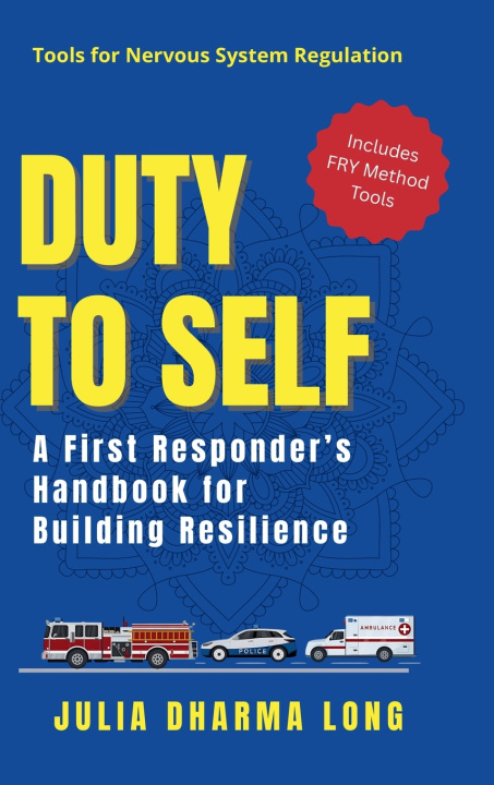 Knjiga Duty to Self Julia Dharma Long