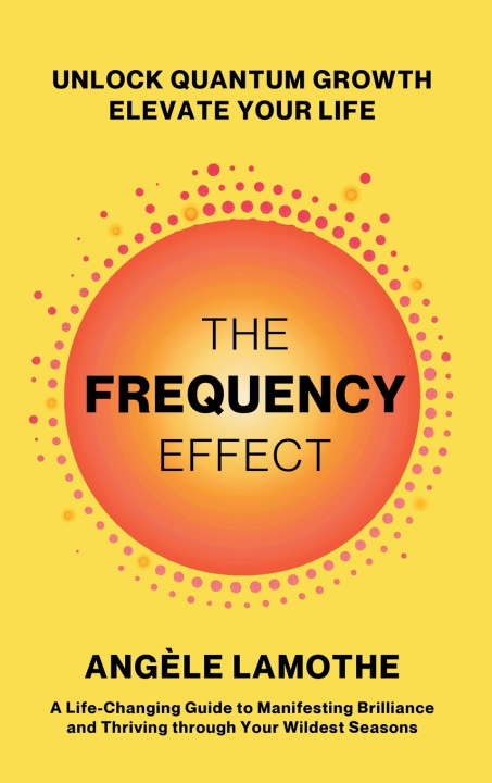 Книга The Frequency Effect Angèle Lamothe
