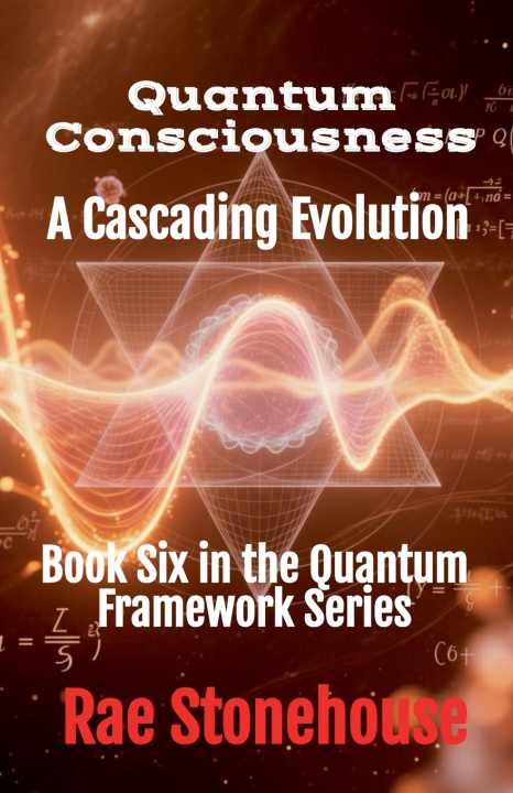 Knjiga Quantum Consciousness Rae Stonehouse