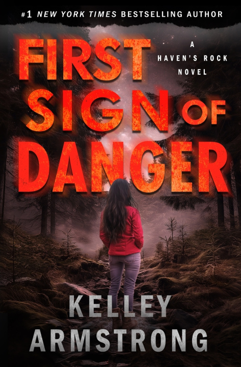Kniha First Sign of Danger Kelley Armstrong