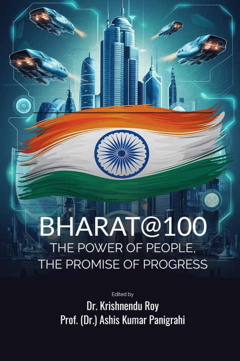 Kniha BHARAT@100 Prof. (Dr.) Ashis Kumar Panigrahi