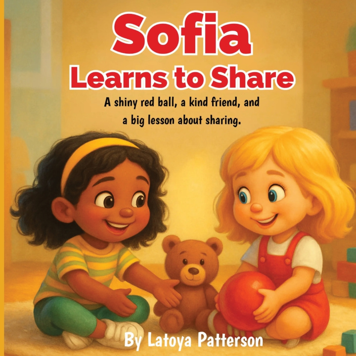 Knjiga Sofia Learns to Share Latoya Patterson