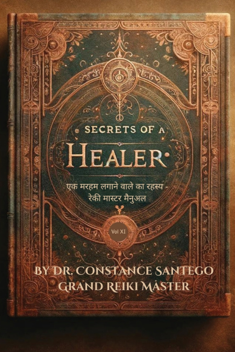 Книга एक उपचारक के रहस्य - रेकी मास्टर का मैनुअल Constance Santego