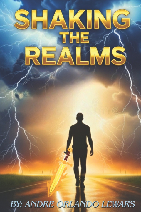 Knjiga SHAKING THE REALMS ANDRE ORLANDO LEWARS