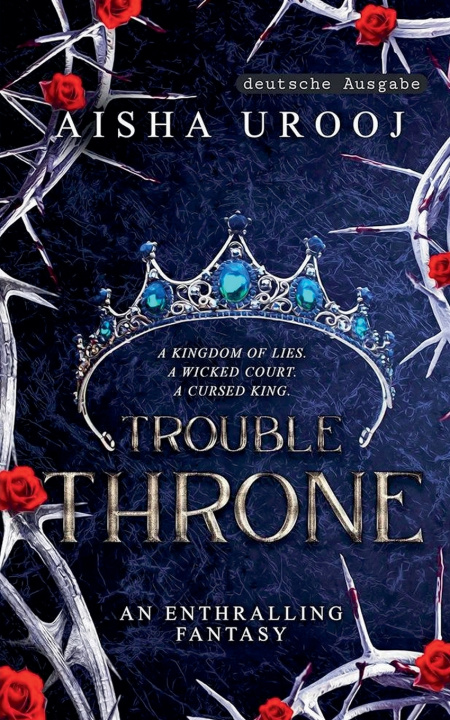 Knjiga Trouble Throne Aisha Urooj