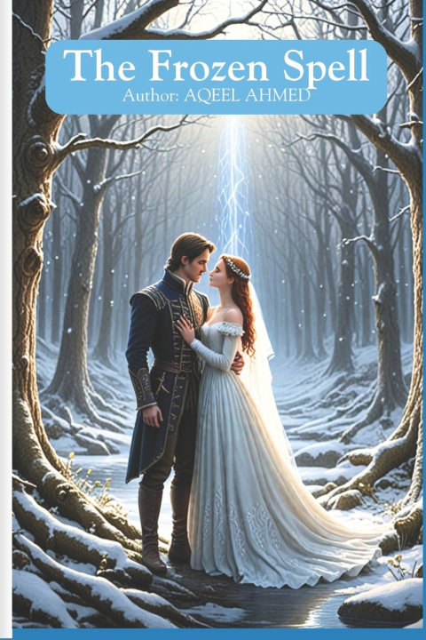 Книга The Frozen Spell AQEEL AHMED