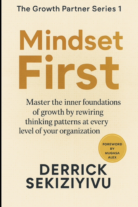 Книга MINDSET FIRST DERRICK SEKIZIYIVU