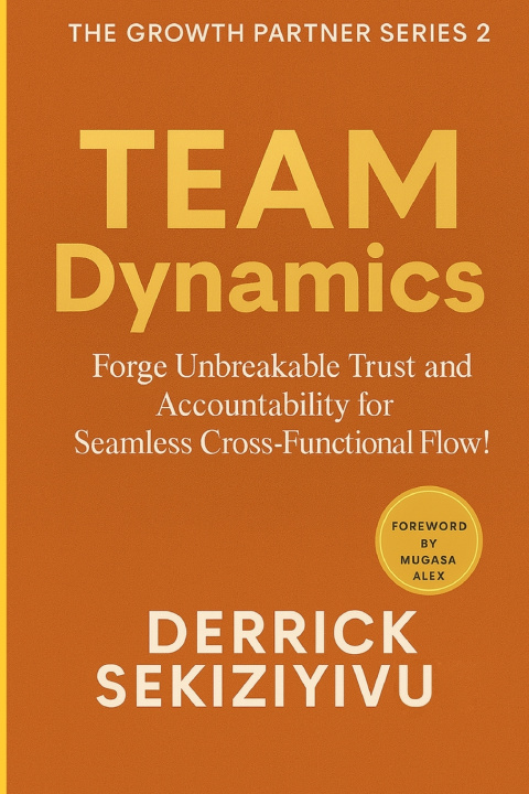 Книга TEAM DYNAMICS DERRICK SEKIZIYIVU