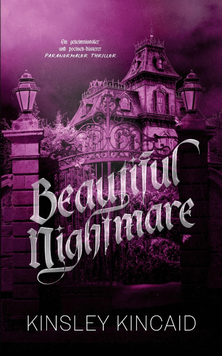 Knjiga Beautiful Nightmare Kinsley Kincaid