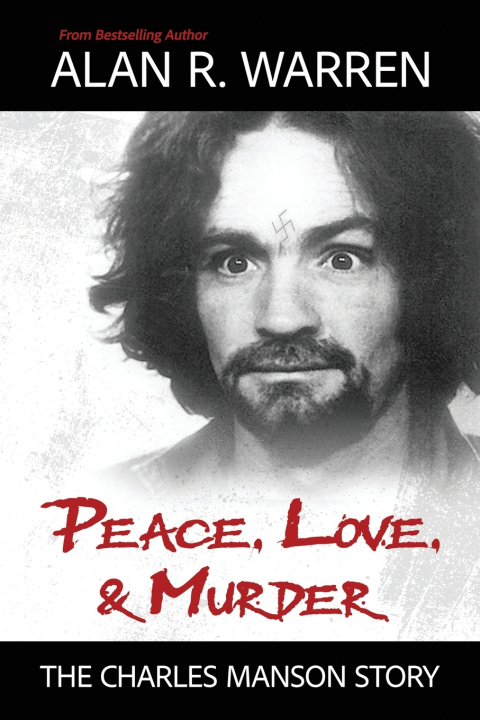 Книга Peace, Love, & Murder Alan R. Warren