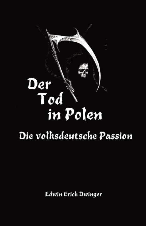 Книга Der Tod in Polen Edwin Erich Dwinger