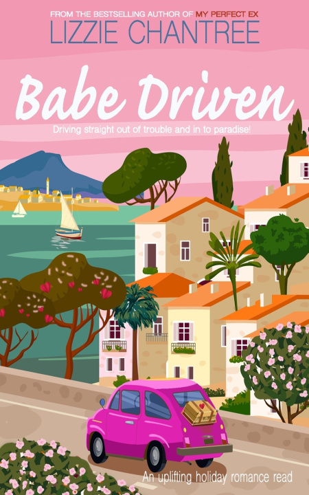 Knjiga Babe Driven Lizzie Chantree