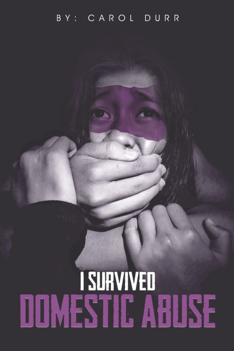 Knjiga I Survived Domestic Abuse Carol Durr