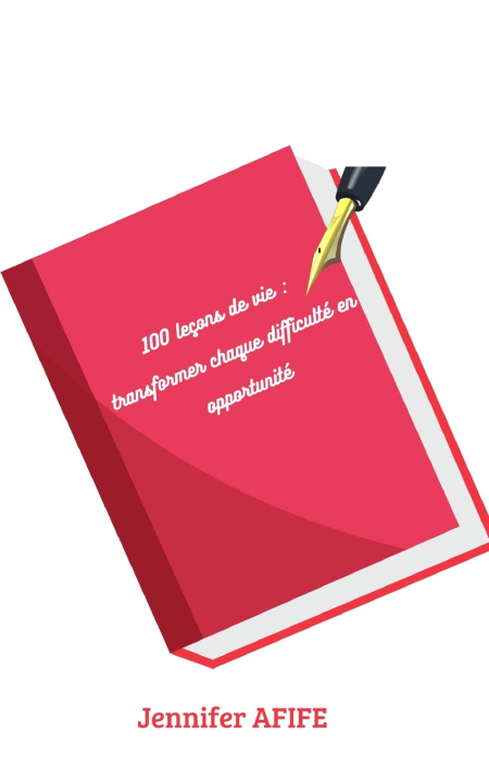 Kniha 100 leçons de vie jennifer afife