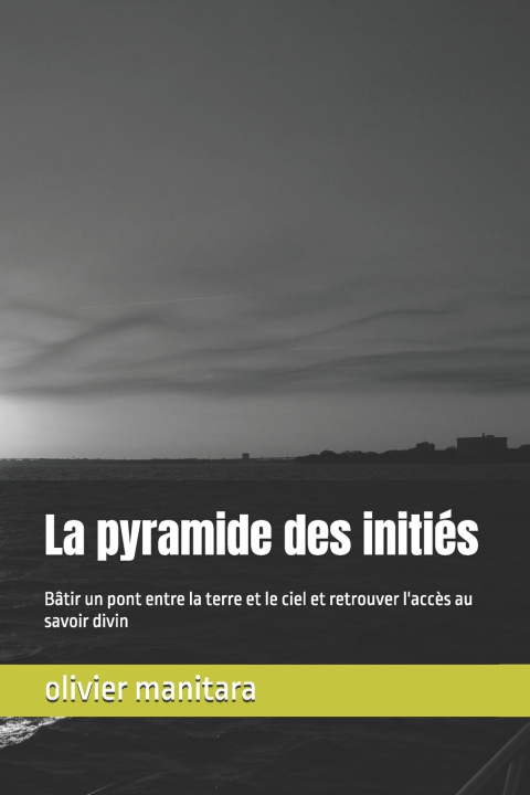 Книга La pyramide des initiés olivier manitara