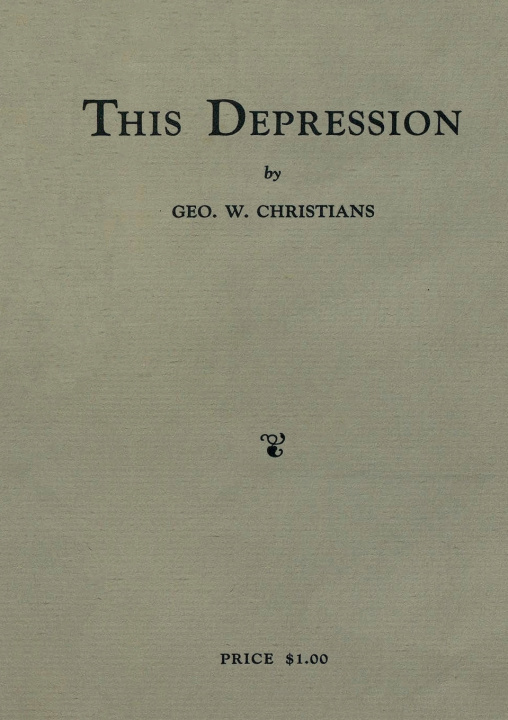 Книга This Depression George William Christians
