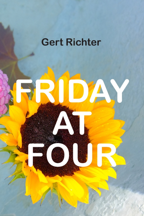 Knjiga Friday at Four Gert Richter
